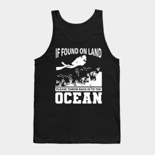 Scuba Diving Tshirt If Found On Land Funny Diver Shirt Gifts Tank Top